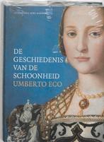 De geschiedenis van de schoonheid 9789035128132, Boeken, Verzenden, Zo goed als nieuw