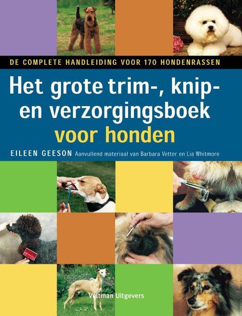 Het grote trim-, knip- en verzorgingsboek voor honden, Boeken, Hobby en Vrije tijd, Zo goed als nieuw, Verzenden