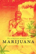 9781478003946 The African Roots of Marijuana, Verzenden, Nieuw, Chris S. Duvall