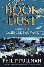 La Belle Sauvage: The Book of Dust Volume One (Book of D..., Boeken, Taal | Engels, Gelezen, Philip Pullman, Verzenden