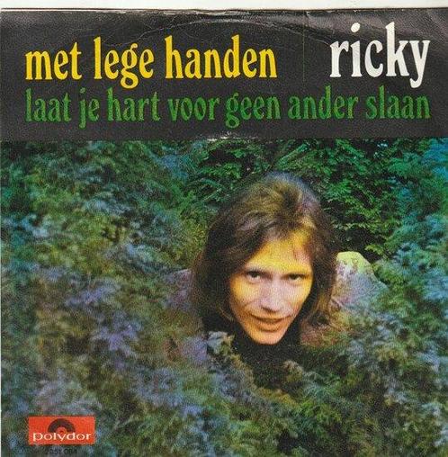 Ricky - Met Lege Handen + Laat Je Hart Voor Geen Ander Sl..., Cd's en Dvd's, Vinyl | Nederlandstalig, Verzenden