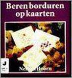 Beren borduren op kaarten 9789021320823 Nel van Hoorn, Gelezen, Nel van Hoorn, Verzenden