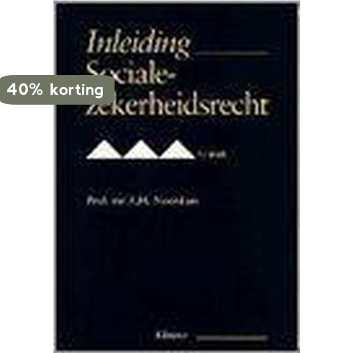 Inleiding sociale-zekerheidsrecht 9789031214082 F.M. Noordam, Boeken, Wetenschap, Gelezen, Verzenden