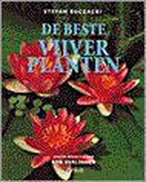 BESTE VIJVERPLANTEN, DE / Bloemen en planten 9789052102269, Boeken, Hobby en Vrije tijd, Zo goed als nieuw, Verzenden