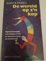 De wereld op zn kop 9789068341171 Evenblij, Verzenden, Zo goed als nieuw, Evenblij