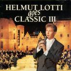 Helmut Lotti - Helmut Lotti Goes Classic III, Cd's en Dvd's, Ophalen of Verzenden, Gebruikt