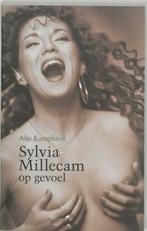 Sylvia Millecam Op Gevoel 9789049025021 A. Kamphuis, Gelezen, A. Kamphuis, Verzenden