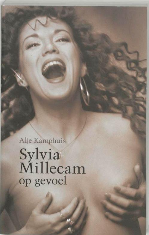 Sylvia Millecam Op Gevoel 9789049025021 A. Kamphuis, Boeken, Kunst en Cultuur | Dans en Theater, Gelezen, Verzenden