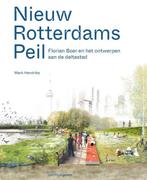 9789462087910 Nieuw Rotterdams Peil Mark Hendriks, Verzenden, Nieuw, Mark Hendriks