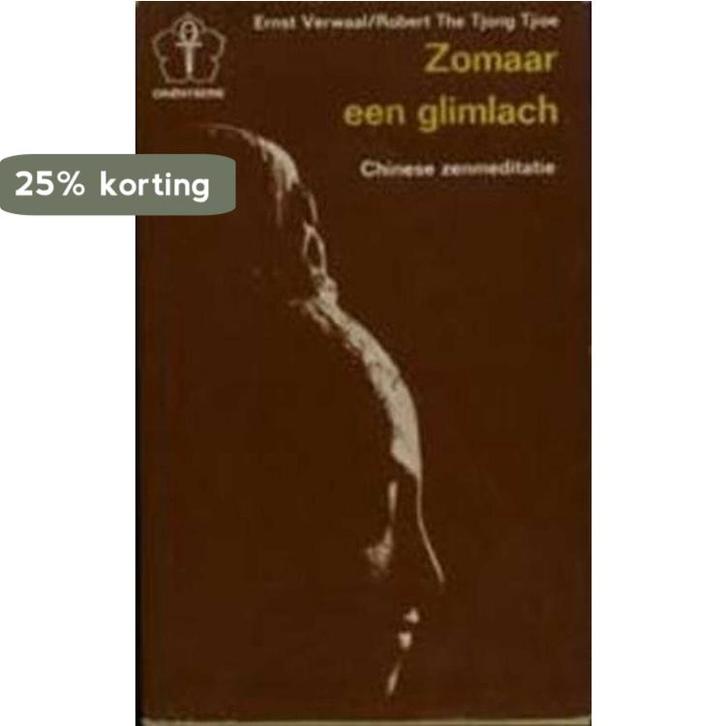 Zomaar een glimlach zen als meditatie 9789020245431 Verwaal, Boeken, Overige Boeken, Gelezen, Verzenden