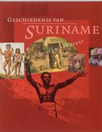 Geschiedenis van Suriname 9789057301223 E. Bakker, Verzenden, Gelezen, E. Bakker