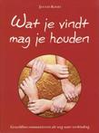 9789081572118 Wat je vindt mag je houden | Tweedehands