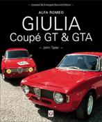 Alfa Romeo Giulia Coupe GT - GTA Updated and Enlarged 2nd, Boeken, Algemeen, Verzenden, Zo goed als nieuw, John Tipler