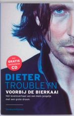 Voorbij De Bierkaai 9789002240034 Dieter Troubleyn, Boeken, Muziek, Gelezen, Dieter Troubleyn, Verzenden