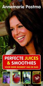 Perfecte juices & smoothies voor ieder moment van de dag, Boeken, Gezondheid, Dieet en Voeding, Verzenden, Zo goed als nieuw, Annemarie Postma