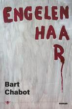 Engelenhaar (9789403102924, Bart Chabot) (Bart Chabot), Boeken, Verzenden, Nieuw