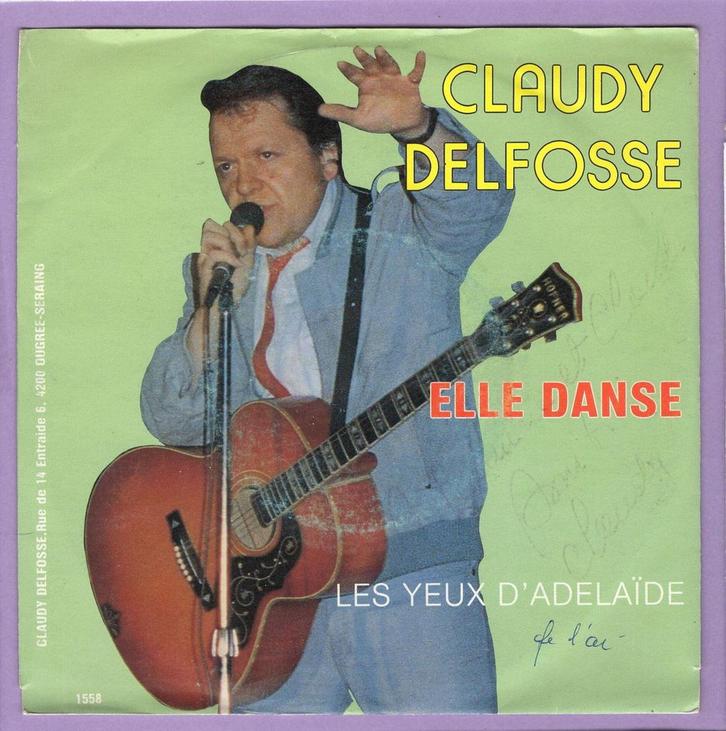 Claudy Delfosse – Elle Danse / Les Yeux DAdelaïde (7..., Cd's en Dvd's, Vinyl Singles, Verzenden