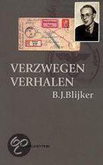 Verzwegen verhalen 9789070812119 B.J. Blijker, Boeken, Oorlog en Militair, Verzenden, Gelezen, B.J. Blijker