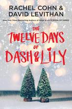 The Twelve Days of Dash & Lily / Dash & Lily / 2 Rachel Cohn, Verzenden, Zo goed als nieuw, Rachel Cohn