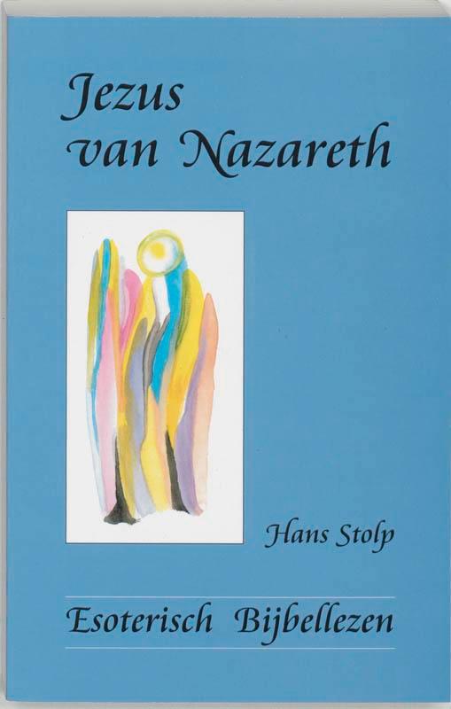 Jezus van Nazareth 9789020281484 Hans Stolp, Boeken, Esoterie en Spiritualiteit, Zo goed als nieuw, Verzenden