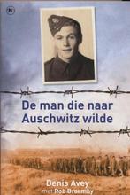 De man die naar Auschwitz wilde 9789044345728, Verzenden, Zo goed als nieuw