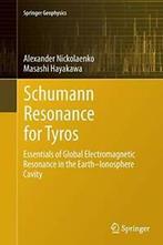 Schumann Resonance for Tyros : Essentials of Gl., Alexander Nickolaenko, Masashi Hayakawa, Zo goed als nieuw, Verzenden