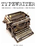 9781627950343 Typewriter Tony Allan, Verzenden, Nieuw, Tony Allan