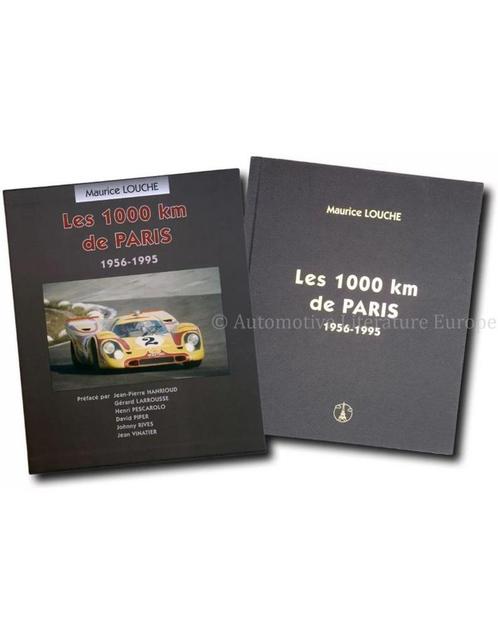 LES 1000KM DE PARIS 1956-1995 BOEK MAURICE LOUCHE, Boeken, Auto's | Boeken