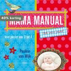 Mama manual (ook voor papa) 9789089890320 P. van Wijk, Verzenden, Zo goed als nieuw, P. van Wijk