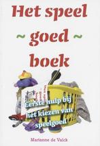 Het speelgoedboek 9789066657120, Verzenden, Zo goed als nieuw