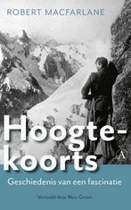 9789025312978 Hoogtekoorts | Tweedehands, Verzenden, Zo goed als nieuw, Robert Macfarlane