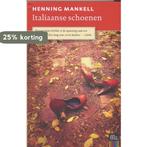 Italiaanse schoenen 9789044536935 Henning Mankell, Verzenden, Zo goed als nieuw, Henning Mankell