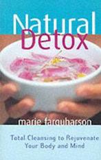 Natural detox: total cleansing to rejuvenate your body and, Boeken, Verzenden, Gelezen