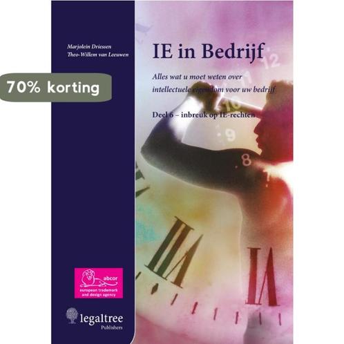 IE in Bedrijf 6 Inbreuk op IE-rechten 9789082373257, Boeken, Wetenschap, Zo goed als nieuw, Verzenden