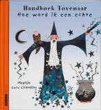Handboek Tovenaar 9789074892827 M. Clibbon, Boeken, Overige Boeken, Verzenden, Zo goed als nieuw, M. Clibbon