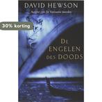 De engelen des doods 9789026122705 David Hewson, Boeken, Thrillers, Verzenden, Zo goed als nieuw, David Hewson