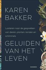 9789464710908 Geluiden van het leven Karen Bakker, Verzenden, Nieuw, Karen Bakker