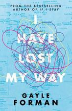 I have lost my way 9781471173721 Gayle Forman, Boeken, Verzenden, Gelezen, Gayle Forman