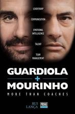 Guardiola vs Mourinho: More Than Coaches, Rui Lanca, Gelezen, Verzenden, Rui Lanca