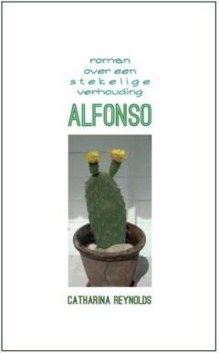 Alfonso 9789081158237 Catharina Reynolds, Boeken, Romans, Zo goed als nieuw, Verzenden