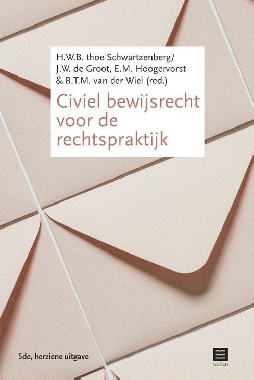 Civiel bewijsrecht voor de rechtspraktijk 9789046610657, Boeken, Studieboeken en Cursussen, Zo goed als nieuw, Verzenden
