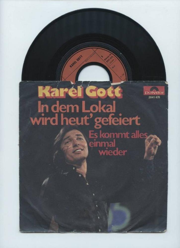 Karel Gott – In Dem Lokal Wird Heut Gefeiert / Es Kommt All, Cd's en Dvd's, Vinyl Singles, Ophalen of Verzenden