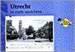 Utrecht in oude ansichten / In oude ansichten 9789028822832, Boeken, Reisgidsen, Verzenden, Gelezen, J. Reeskamp