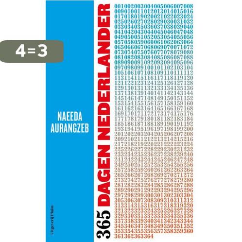 365 dagen Nederlander 9789083142111 Naeeda Aurangzeb, Boeken, Politiek en Maatschappij, Zo goed als nieuw, Verzenden