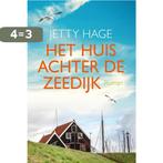 Het huis achter de zeedijk 9789020540949 Jetty Hage, Boeken, Verzenden, Zo goed als nieuw, Jetty Hage