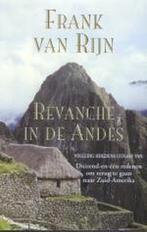 Revanche in de Andes 9789038912547 Frank van Rijn, Boeken, Verzenden, Zo goed als nieuw, Frank van Rijn
