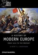 9781405121873 History Of Modern Europe From 1815 To T, Verzenden, Zo goed als nieuw, Albert S. Lindemann