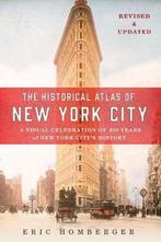 9781250098061 The Historical Atlas of New York City, Verzenden, Nieuw, Dr Eric Homberger