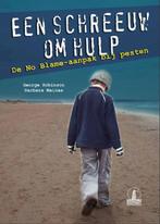 Een schreeuw om hulp 9789054615057 George Robinson, Boeken, Verzenden, Gelezen, George Robinson