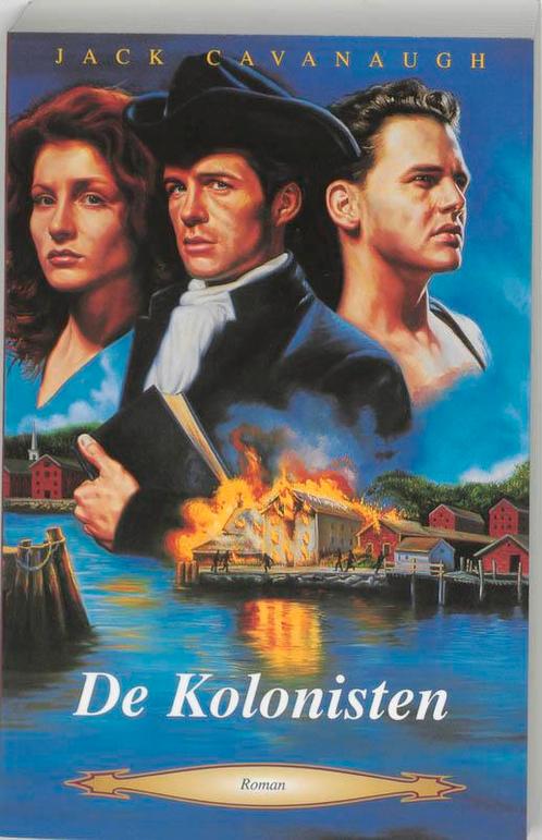 De kolonisten 9789061404644 Jack Cavanaugh, Boeken, Historische romans, Gelezen, Verzenden